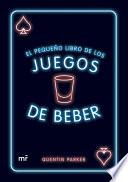 El pequeño libro de los juegos de beber