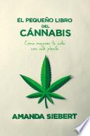 El pequeño libro del cánnabis