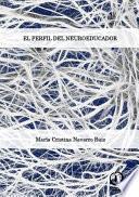 EL PERFIL DEL NEUROEDUCADOR