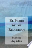 El Perro de los Recuerdos