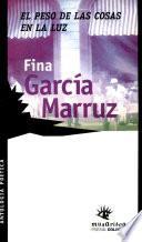 El peso de las cosas en la luz