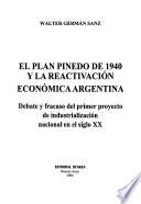 El plan Pinedo de 1940 y la reactivación económica argentina