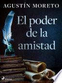 El poder de la amistad
