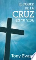 El poder de la cruz en tu vida