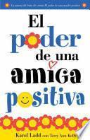 El Poder de Una Amiga Positiva