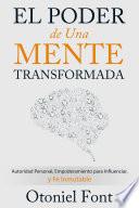 El Poder de una Mente Transformada