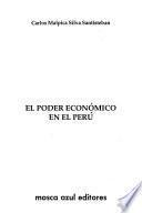El poder económico en el Perú: Accionistas de financieras, seguros, bancos regionales y otros empresarios nacionales
