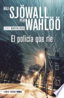 El policía que ríe