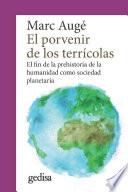 El porvenir de los terrícolas