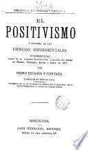 El positivismo o sistema de las ciencias experimentales