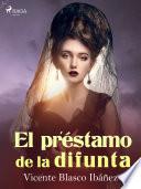 El préstamo de la difunta
