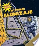 El primer alunizaje (The First Moon Landing)