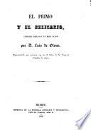 El primo y el relicario, comedia original en tres actos
