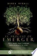 El proceso de emerger