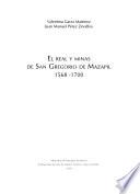 Libro El real y minas de San Gregorio de Mazapil, 1568-1700