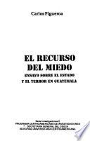 El recurso del miedo