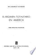 El régimen totalitario en América