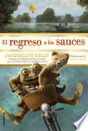 El regreso a los sauces