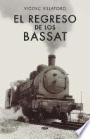 El regreso de los Bassat