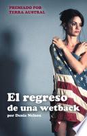 Libro El regreso de una wetback