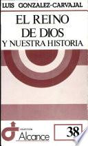 El Reino de Dios y nuestra historia