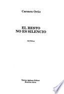 El resto no es silencio