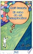 El robo de mi cumpleaños
