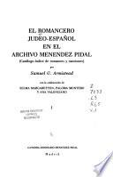 El Romancero judeo-español en el Archivo Menéndez Pidal