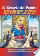 El Rosario Del Paraíso