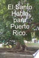 El Santo Habla Para Puerto Rico