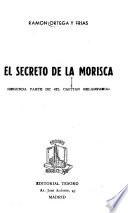 El Secreto de la Morisca