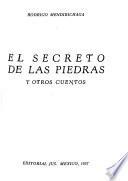 El secreto de las piedras, y otros cuentos