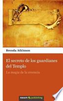 El Secreto de Los Guardianes Del Templo