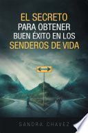 El Secreto Para Obtener Buen Exito
