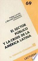 Libro El Sector público y la crisis de la América Latina
