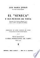 El Séneca y sus puntos de vista