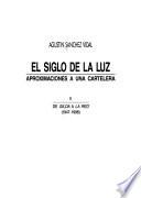 El siglo de la luz: De Gilda A La Red (1947-1996)