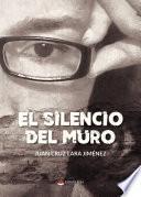 Libro El silencio del muro