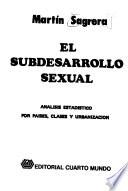 El subdesarrollo sexual