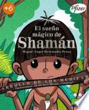 El sueño mágico de Shamán