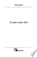 El teatro desde 1936