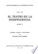 El teatro en la independencia