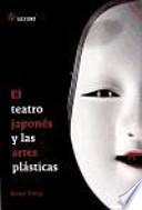 El teatro japonés y las artes plásticas