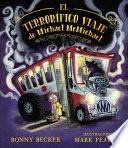 El Terrorifico Viaje de Michael McMichael
