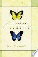 El Tesoro De Un Amigo / The Treasure of a Friend