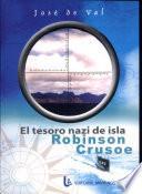 El tesoro nazi de isla Robinson Crusoe