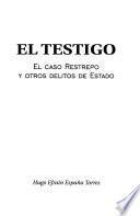 El testigo