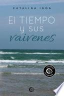 El tiempo y sus vaivenes