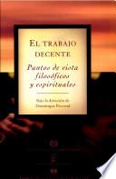 El Trabajo Decente Puntos de Vista Filosoficos Y Espirituales
