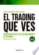 El trading que ves
